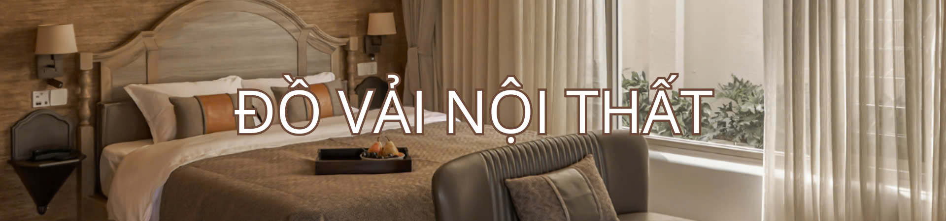 ĐỒ VẢI NỘI THẤT - HOMETEL LINEN