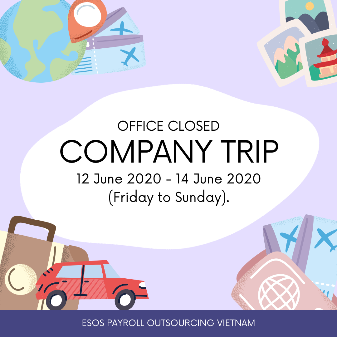 NOTICE: Office Closed for Company Trip – ESOS