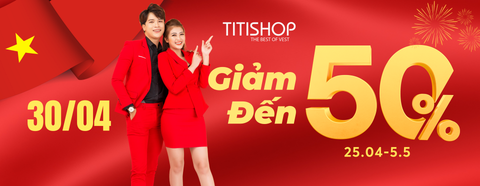 SALE UP TO 50% CHÀO MỪNG LỄ 30/4