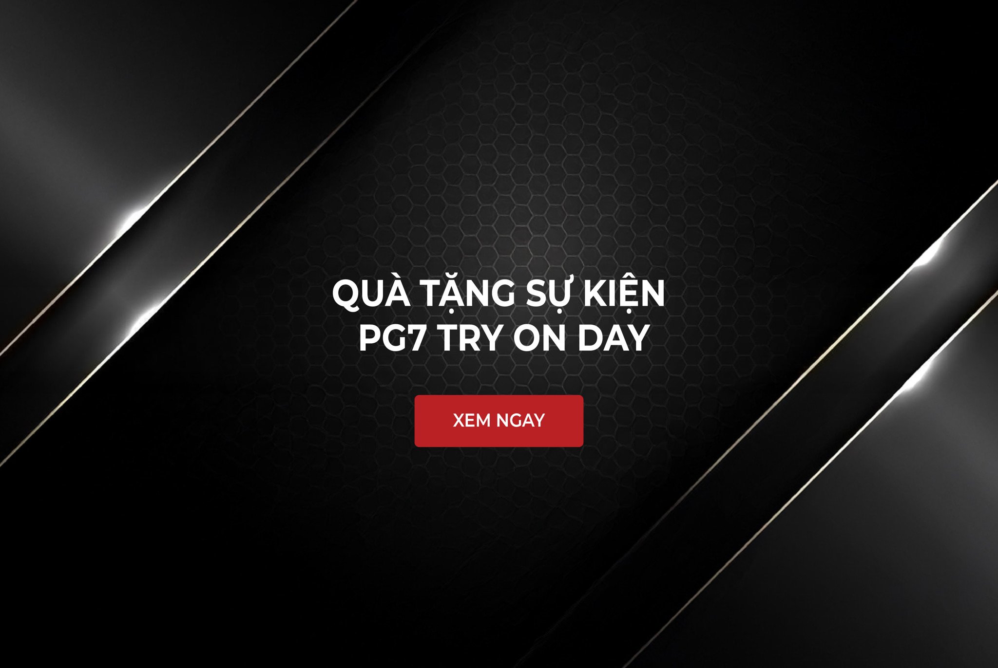 🎁 QUÀ TẶNG CHUỖI SỰ KIỆN PG7- RUN IT YOUR WAY