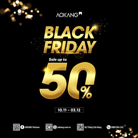 NHẬP TIỆC BLACK FRIDAY MUA SẮM THẢ GA CÙNG AOKANG