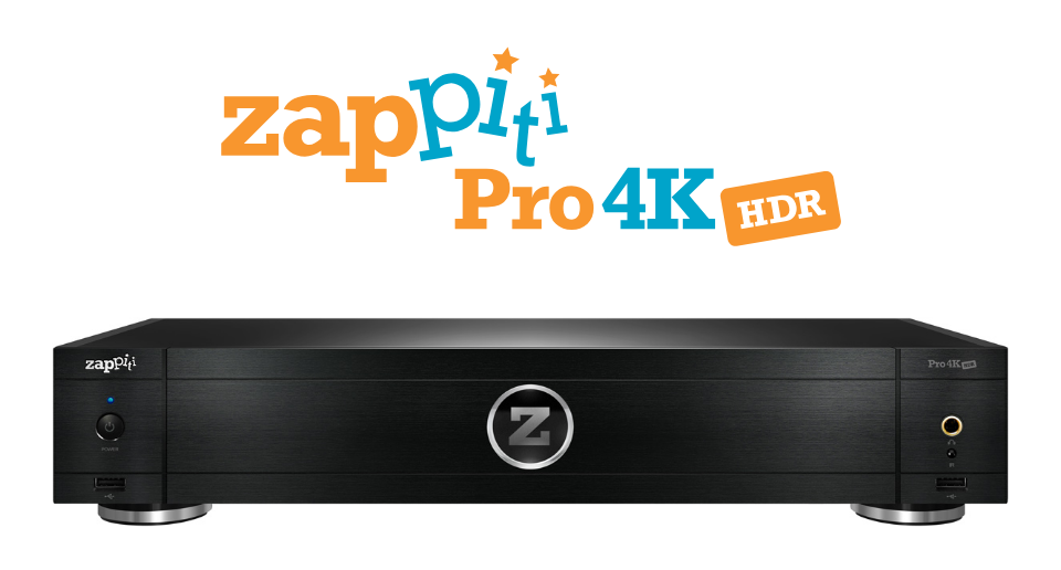 Zappiti Pro 4K HDR - Rạp chiếu phim ngay tại nhà của bạn
