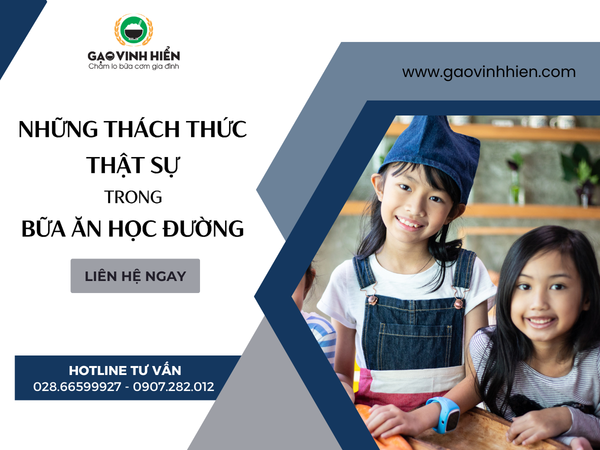 NHỮNG THÁCH THỨC THẬT SỰ TRONG BỮA ĂN HỌC ĐƯỜNG