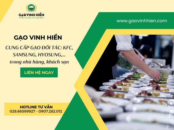 GẠO VINH HIỂN CUNG CẤP GẠO ĐỐI TÁC LỚN TRONG BẾP ĂN CÔNG NGHIỆP, NHÀ HÀNG, KHÁCH SẠN, TRƯỜNG HỌC