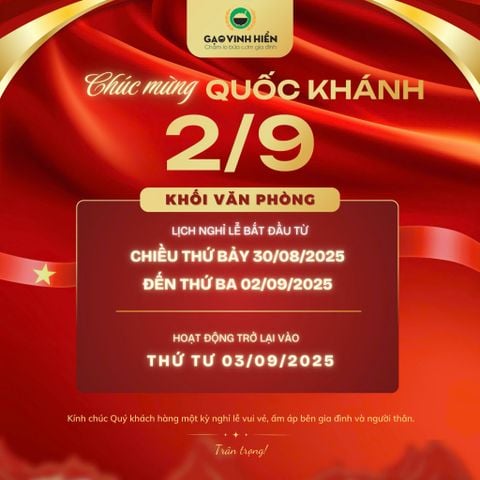 GẠO VINH HIỂN THÔNG BÁO LỊCH NGHỈ LỄ QUỐC KHÁNH 2/9/2025