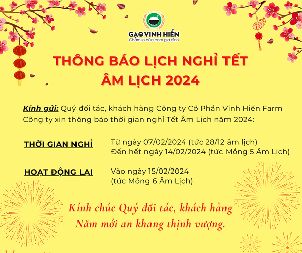 [Thông Báo] LỊCH NGHỈ TẾT ÂM LỊCH 2024 - CÔNG TY CỔ PHẦN VINH HIỂN FARM
