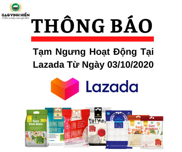 [Thông Báo] Gạo Vinh Hiển Tạm Ngưng Hoạt Động Tại Lazada