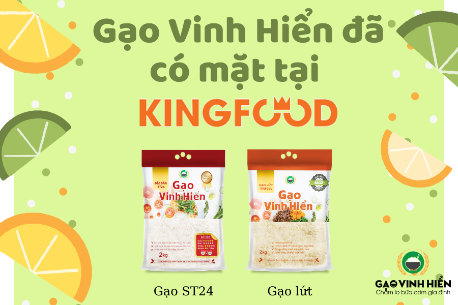 Gạo Vinh Hiển đã lên kệ hệ thống thực phẩm nhập khẩu King Food