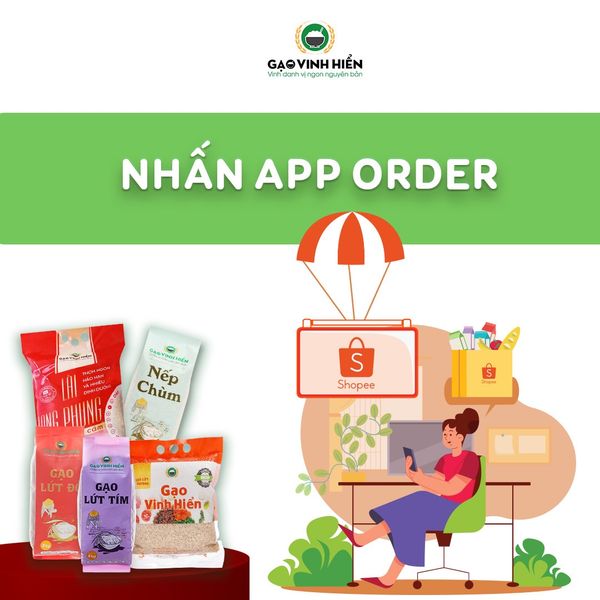 NHẤN ORDER - GẠO VINH HIỂN GIAO NGAY ĐẾN NHÀ