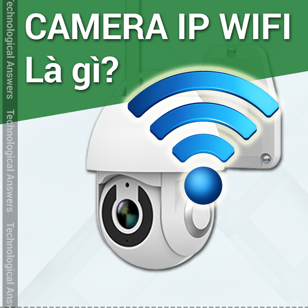 Tìm hiểu rõ về Camera IP Wifi không dây, nên chọn chuẩn Wifi 2.4Ghz hay Wifi 5Ghz?