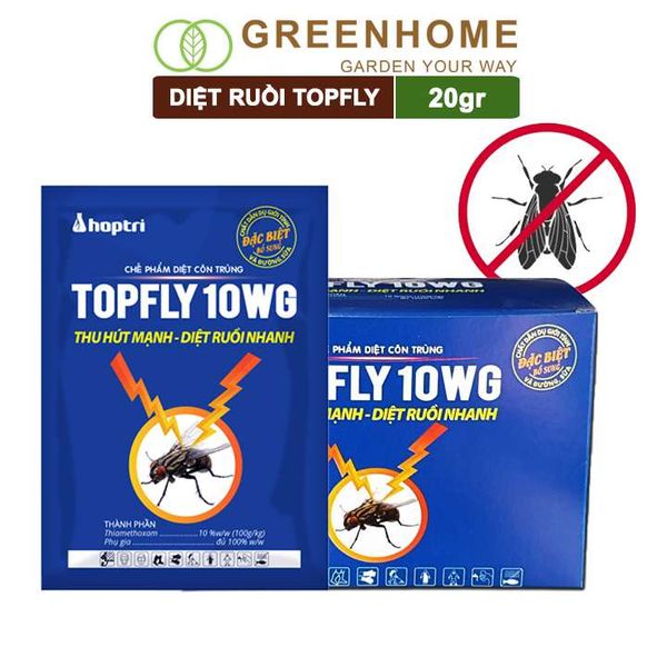 Thuốc diệt ruồi Topfly 10wg Greenhome, gói 20gr, thu hút manh, diệt ruồi nhanh, hiệu quả, an toàn, tiết kiệm