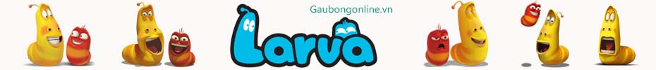 gấu bông larva