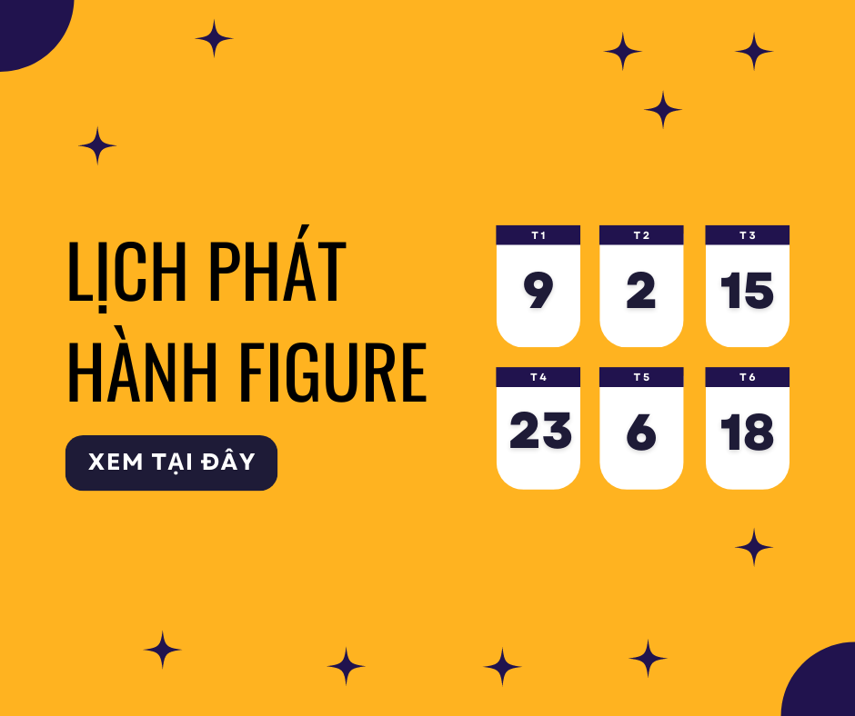 Theo dõi lịch phát hành Japan Figure từ chính hãng