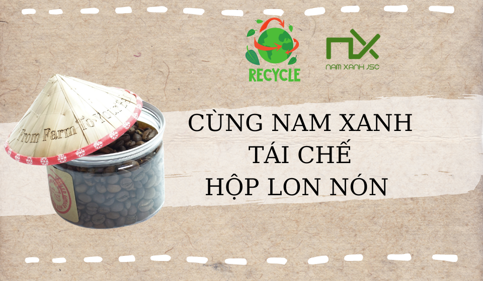 Cùng Nam Xanh Tái Chế