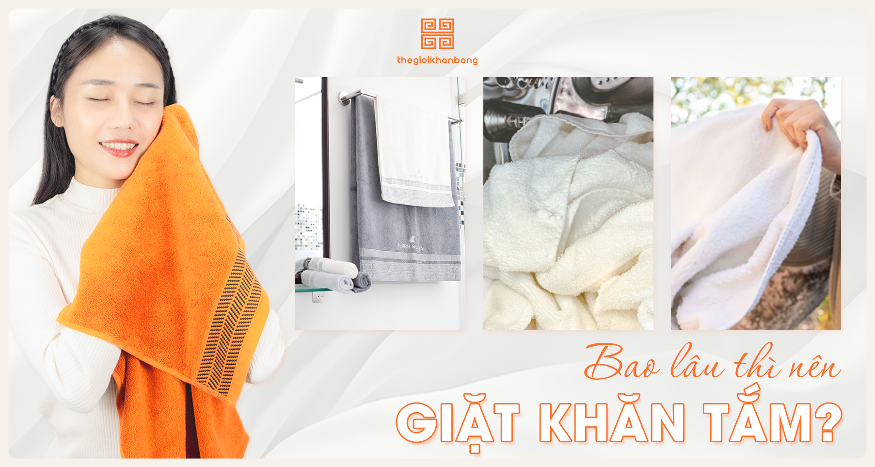 Khăn tắm bao lâu giặt một lần là đảm bảo sức khỏe?