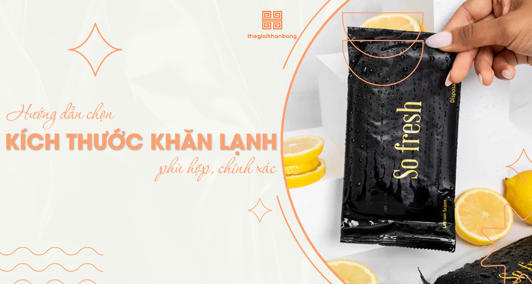 Hướng dẫn chọn kích thước khăn lạnh phù hợp, chính xác