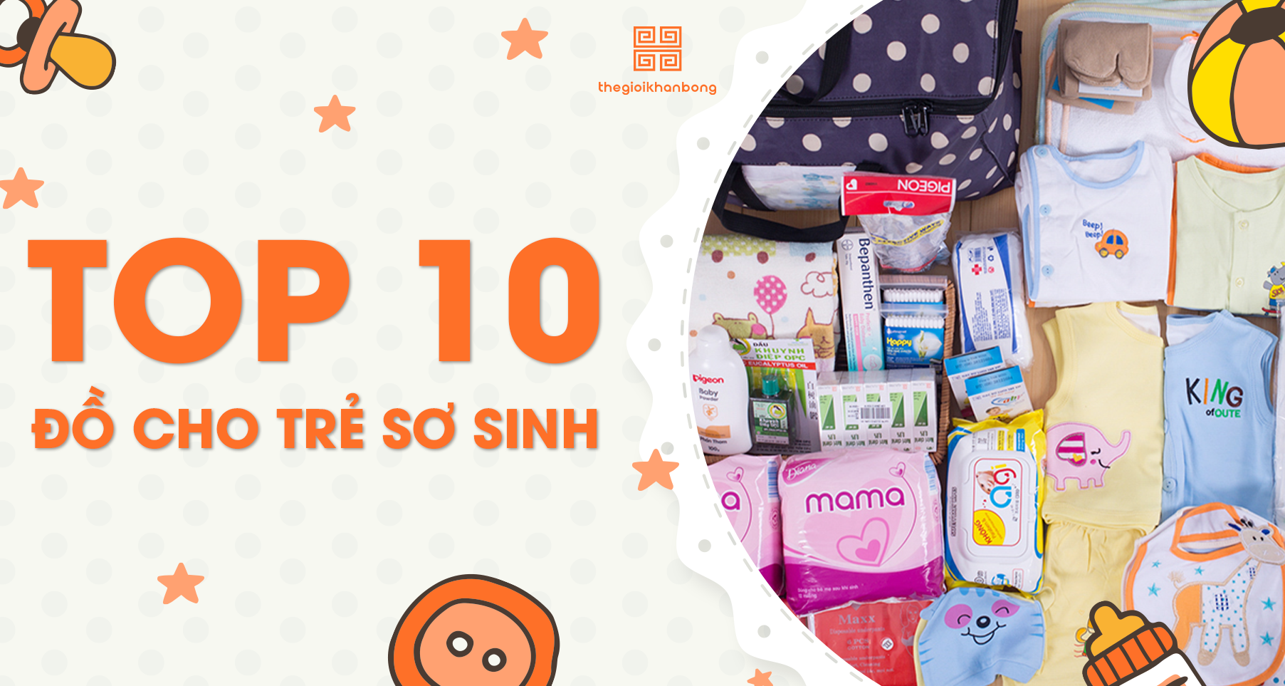 Top 10 đồ cho trẻ sơ sinh mà các mẹ nên chuẩn bị trước