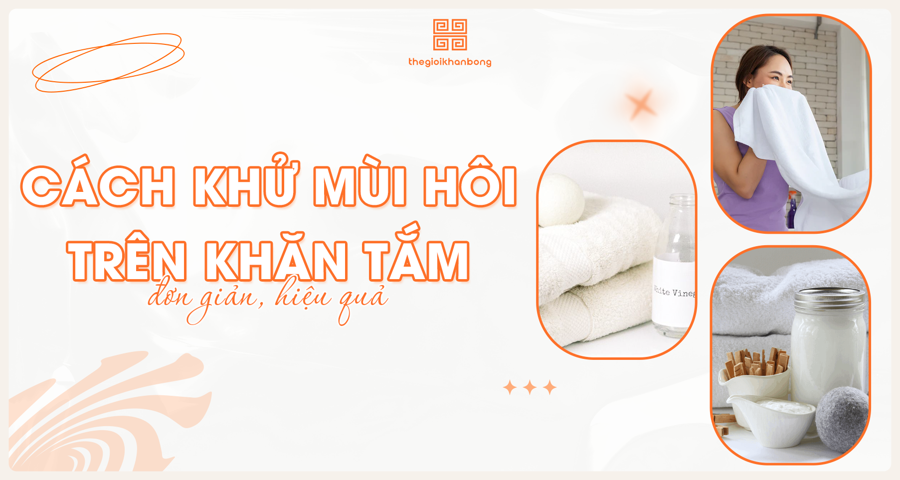 Cách khử mùi hôi khăn tắm đơn giản, hiệu quả