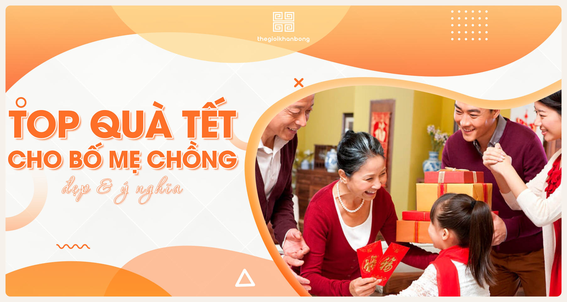 Top 11 món quà Tết cho bố mẹ chồng đẹp và ý nghĩa