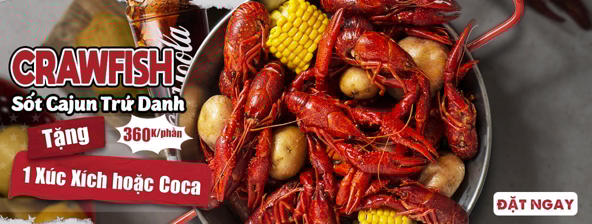 ƯU ĐÃI HẤP DẪN   Đặt món 500gr Crawfish sốt Cajun Trứ Danh - TẶNG NGAY 1 XÚC XÍCH hoặc 1 COCA