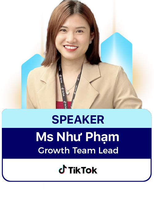 Ms Như Phạm - Growth Team Lead, TikTok