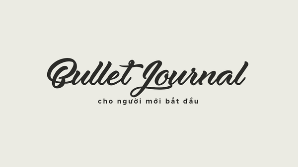 Bullet Journal cho người mới bắt đầu - Dot Grid Stationery