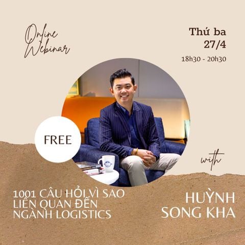 WEBINAR: 1001 CÂU HỎI VÌ SAO LIÊN QUAN ĐẾN NGÀNH LOGISTICS