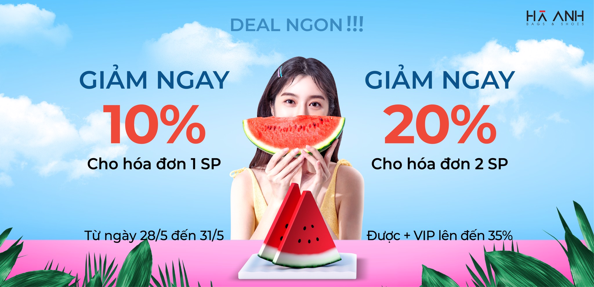 DEAL NGON CUỐI THÁNG - ƯU ĐÃI ĐẾN 35%