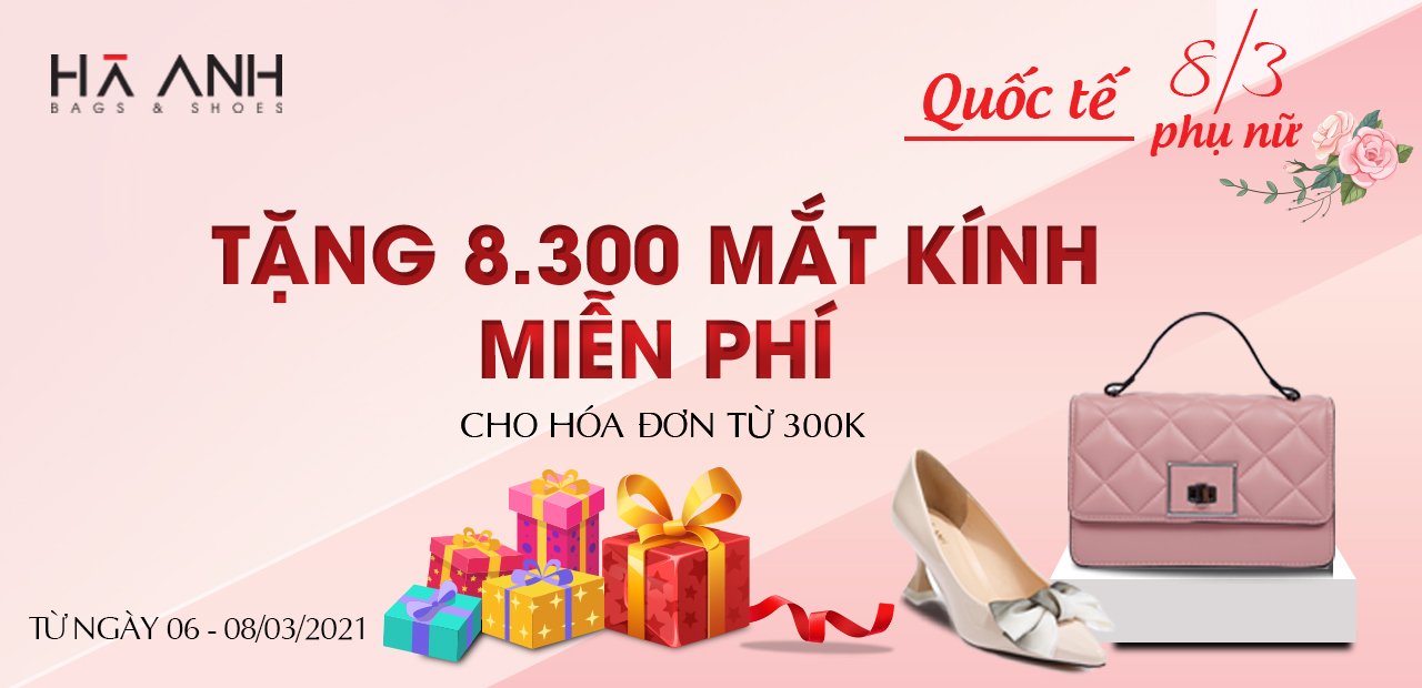 CHÚC MỪNG QUỐC TẾ PHỤ NỮ 8/3 - TẶNG 8.300 MẮT KÍNH MIỄN PHÍ