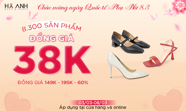 MỪNG NGÀY QUỐC TẾ PHỤ NỮ 8.3 - ĐỒNG GIÁ 38K