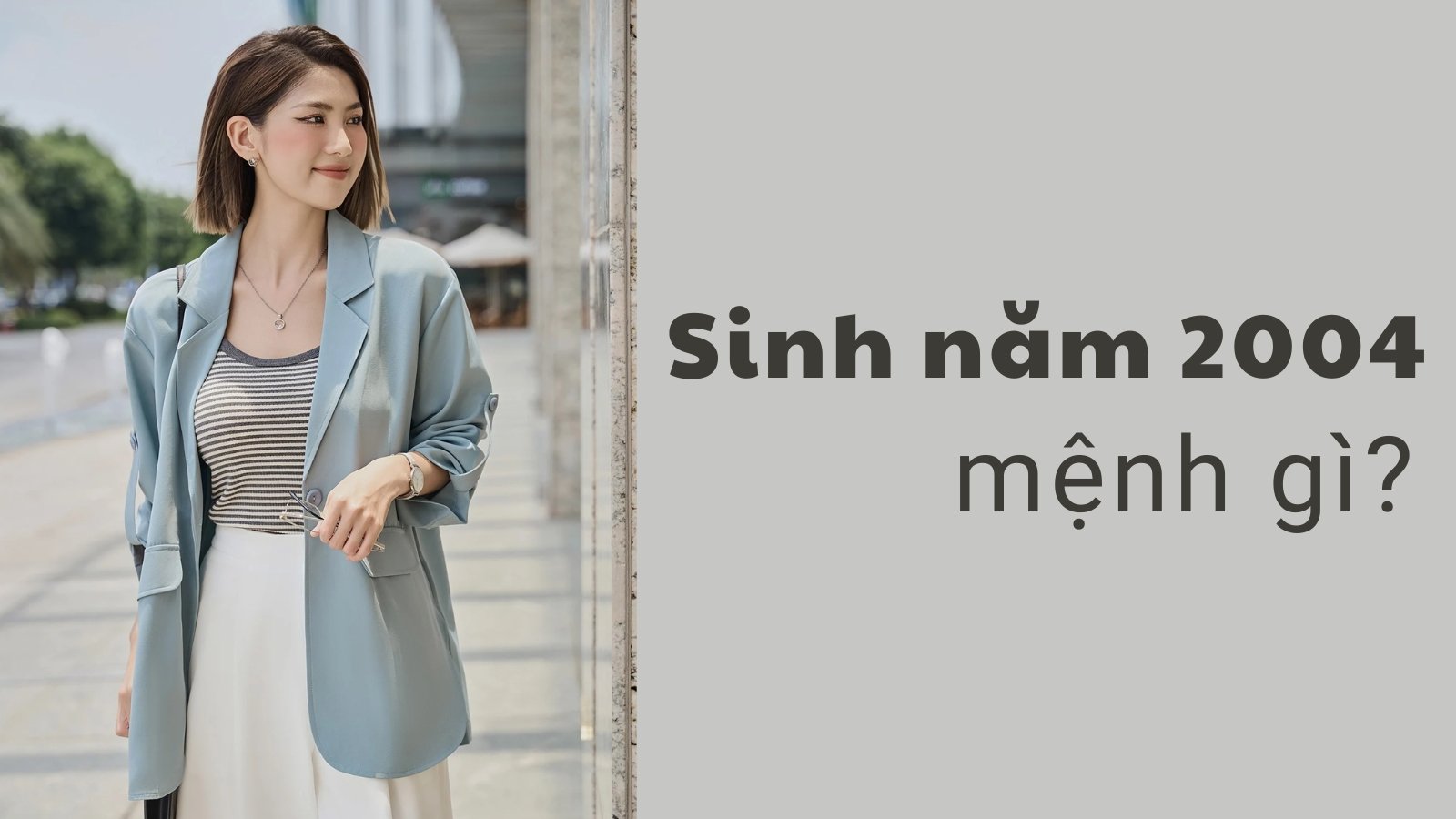 Sinh năm 2004 mệnh gì? Hợp màu gì? Mặc đồ màu gì để may mắn?