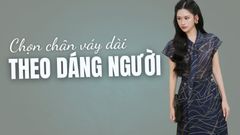 Cẩm Nang Chọn Chân Váy Dài Hoàn Hảo Theo Dáng Người
