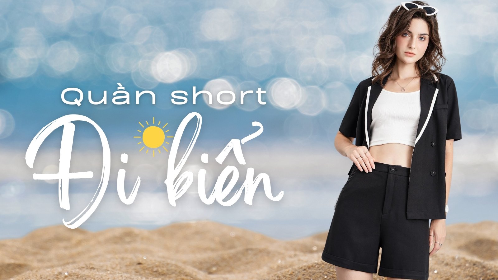 Bí Kíp Chọn Quần Short Đi Biển Đẹp Trendy Cho Nữ