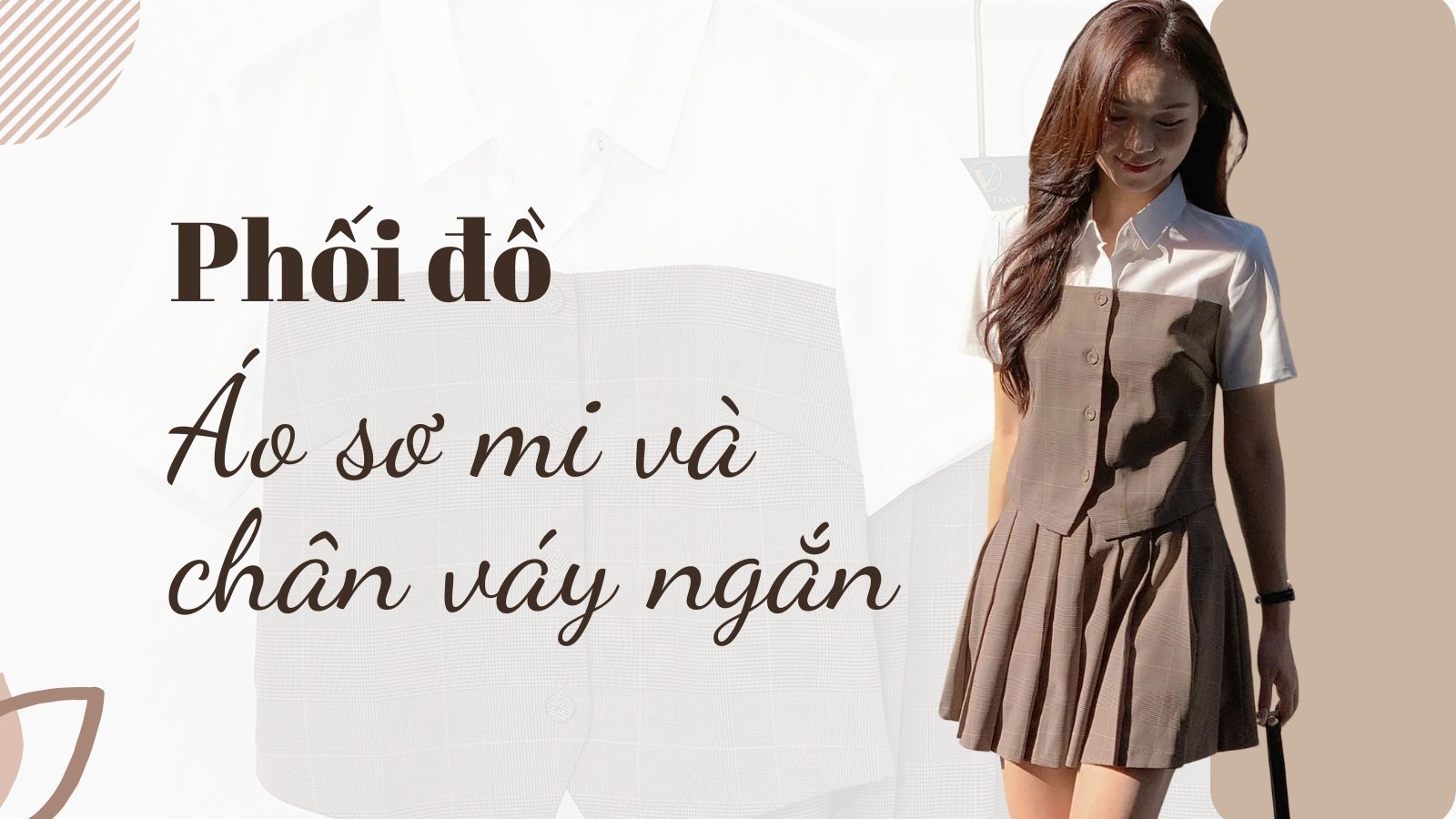 Phối đồ với sơ mi và chân váy ngắn