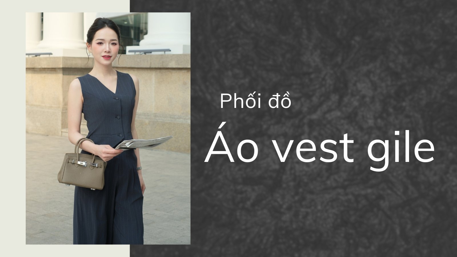 Công Thức Phối Đồ Áo Vest Gile Nữ