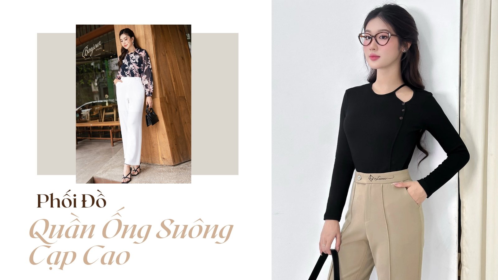 Phối Đồ Với Quần Ống Suông Cạp Cao Cho Nữ