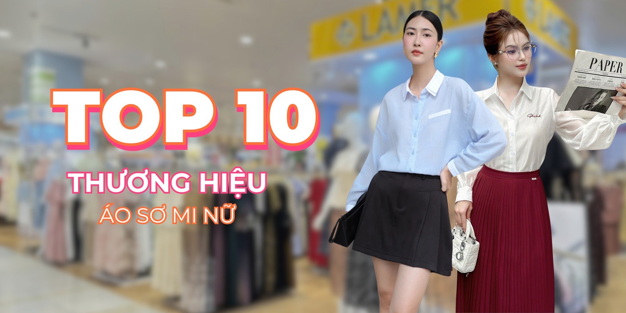 Top 10 Thương Hiệu Bán Áo Sơ Mi Nữ Đẹp Nhất Hiện Nay