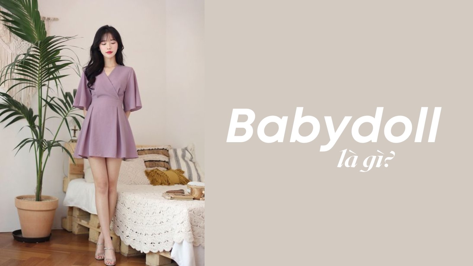 Váy Babydoll Là Gì?