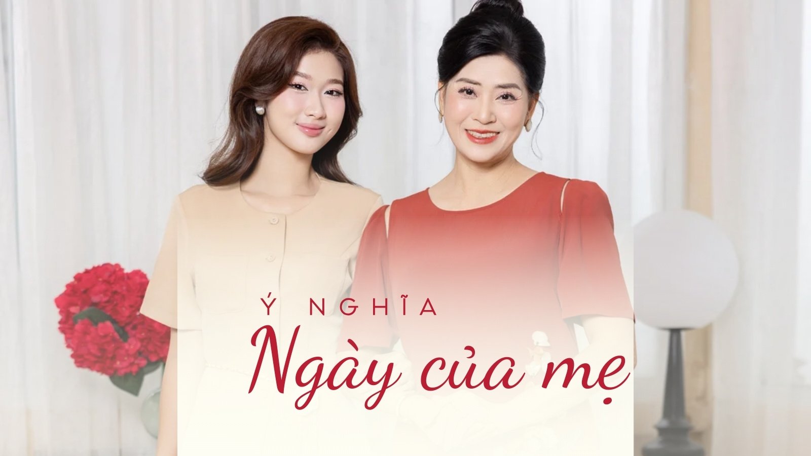 Ngày Của Mẹ: Dành Trọn Yêu Thương Cho Người Phụ Nữ Tuyệt Vời Nhất