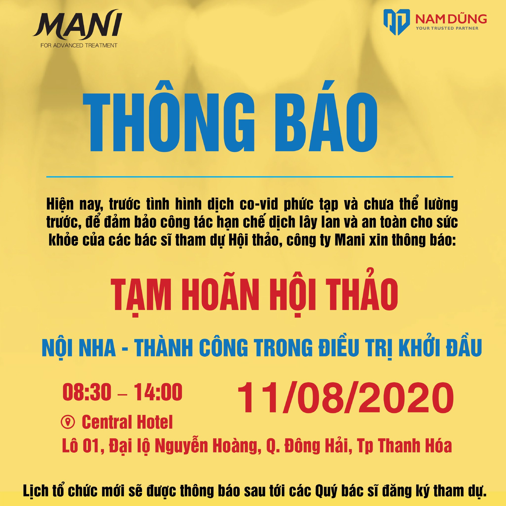 THÔNG BÁO: TẠM HOÃN HỘI THẢO THÁNG 8 NỘI NHA - THÀNH CÔNG TRONG ĐIỀU TRỊ KHỞI ĐẦU