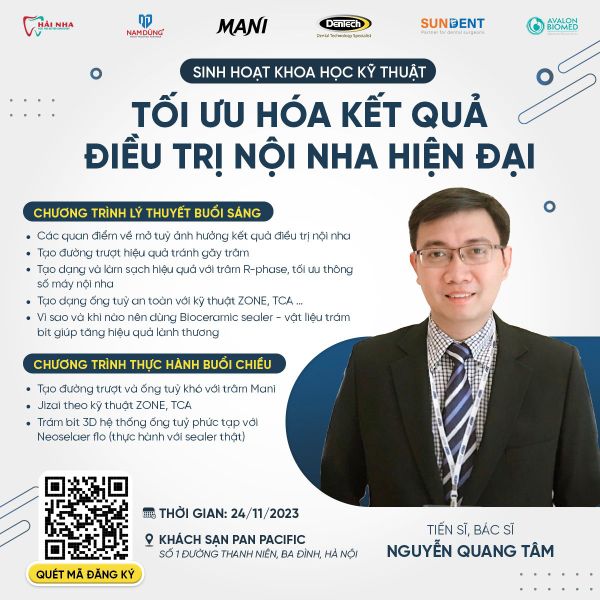 [HÀ NỘI/ TS.BS Nguyễn Quang Tâm] - Mở đơn đăng ký Sinh hoạt khoa học kỹ thuật TỐI ƯU HÓA KẾT QUẢ ĐIỀU TRỊ NỘI NHA HIỆN ĐẠI