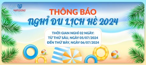 THÔNG BÁO LỊCH NGHỈ DU LỊCH HÈ 2024