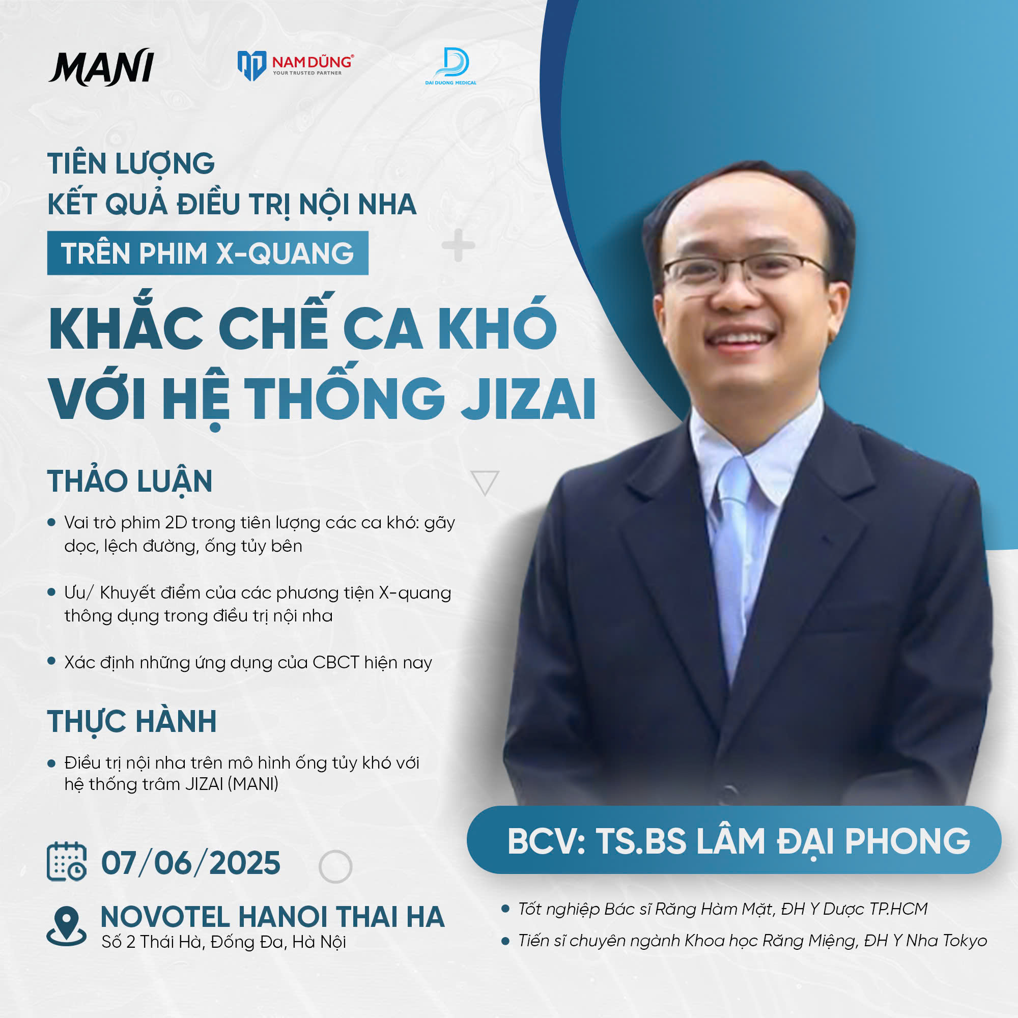 [HÀ NỘI] - MỞ ĐƠN ĐĂNG KÝ WORKSHOP   Tiên lượng kết quả điều trị nội nha trên phim X-Quang