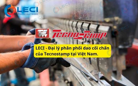 LECI - Đại lý uỷ quyền dao cối chấn Tecnostamp tại Việt Nam