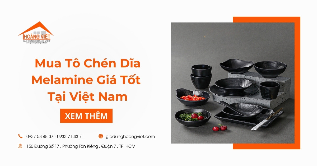 Nơi Mua Tô Chén Dĩa Melamine Bền Đẹp Giá Tốt Tại Việt Nam