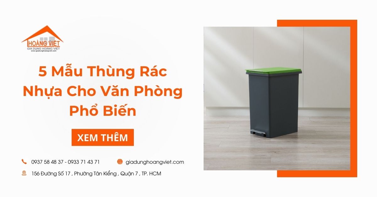 5 Mẫu Thùng Rác Nhựa Cho Văn Phòng Phổ Biến