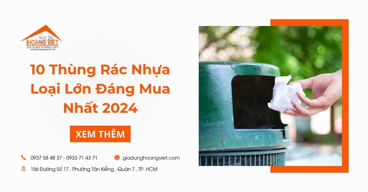 Top 5 Thùng Rác Nhựa Loại Lớn Đáng Mua Nhất 2024