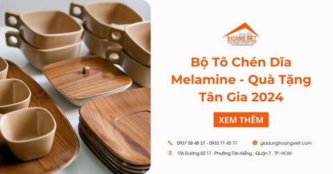 Bộ Tô Chén Dĩa Melamine Làm Quà Tặng Tân Gia Ấn Tượng 2024