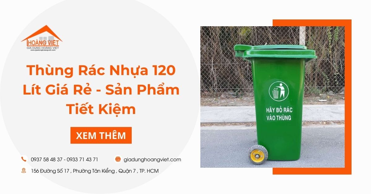Thùng Rác Nhựa 120 Lít Giá Rẻ - Sản Phẩm Tiết Kiệm