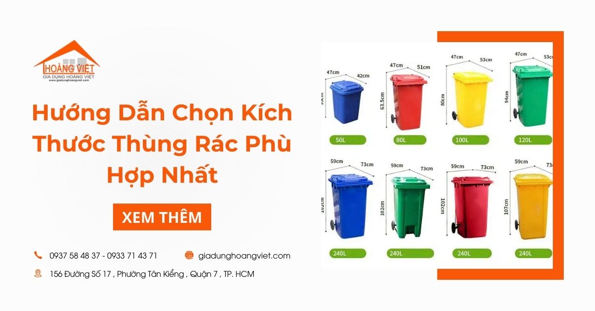Hướng Dẫn Chọn Kích Thước Thùng Rác Phù Hợp Nhất